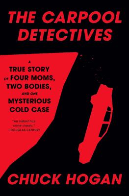 The carpool detectives by Chuck Hogan,