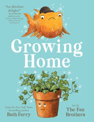 Growing home by Beth Ferry,