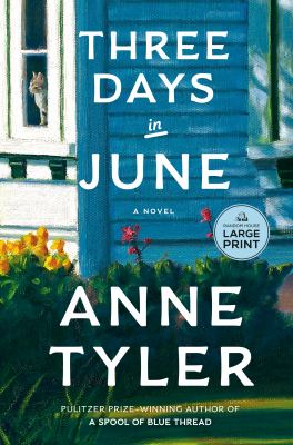 Three days in June by Anne Tyler,