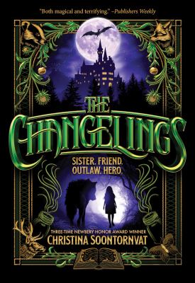 The Changelings by Christina Soontornvat,
