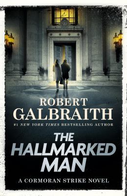 The hallmarked man by Robert Galbraith,