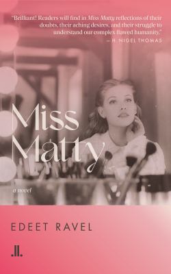 Miss Matty by Edeet Ravel,