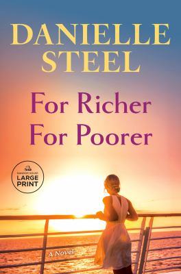 For richer for poorer by Danielle Steel,