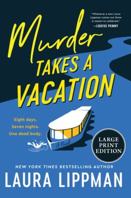 Murder takes a vacation by Laura Lippman, (1959-)