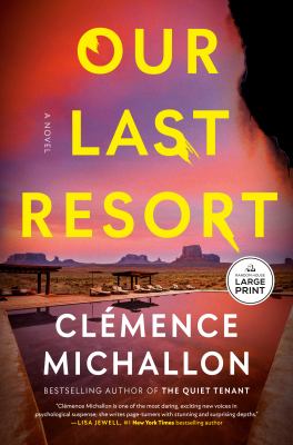 Our last resort by Clemence Michallon,