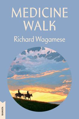 Medicine walk by Richard Wagamese,