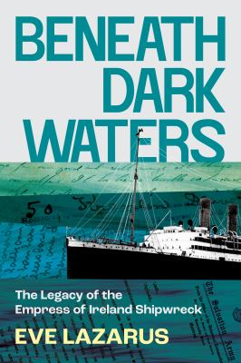 Beneath dark waters by Eve Lazarus,