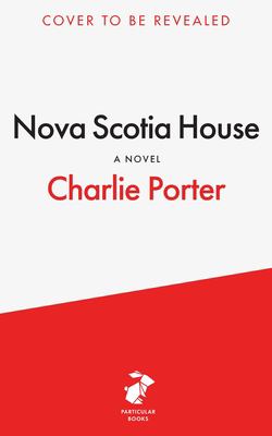 Nova Scotia House by Charlie Porter,