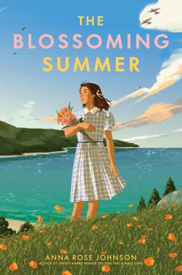 The blossoming summer by Anna Rose Johnson,