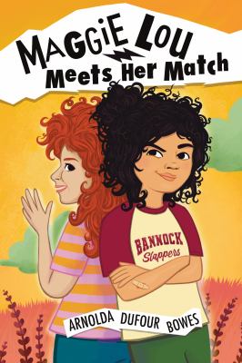Maggie Lou meets her match by Arnolda Dufour Bowes,
