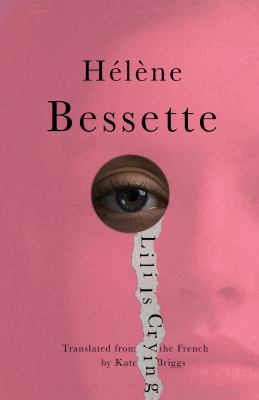 Lili is crying by Hélène Bessette,