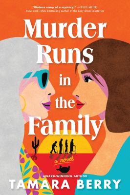 Murder runs in the family by Tamara Berry,