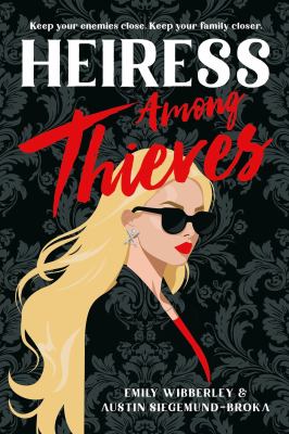 Heiress among thieves by Emily Wibberley,