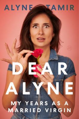 Dear Alyne by Alyne Tamir,