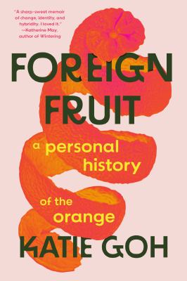 Foreign fruit by Katie Goh,