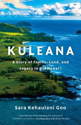 Kuleana by Sara Kehaulani Goo,