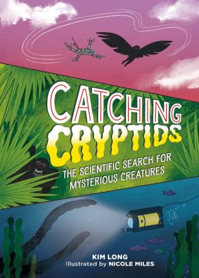 Catching cryptids by Kim Long,
