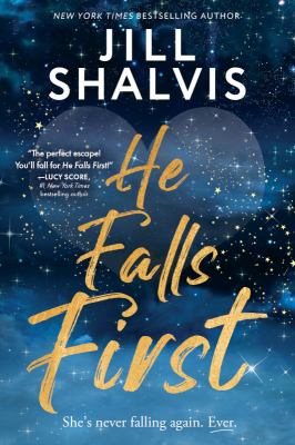 He falls first by Jill Shalvis,