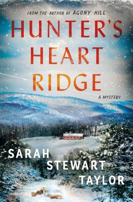 Hunter's Heart Ridge by Sarah Stewart Taylor,
