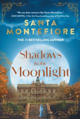 Shadows in the moonlight by Santa Montefiore, (1970-)