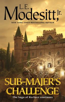 Sub-majer's challenge by L. E. Modesitt, (1943-)