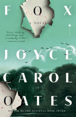 Fox by Joyce Carol Oates, (1938-)