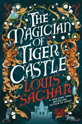 The magician of tiger castle by Louis Sachar, (1954-)