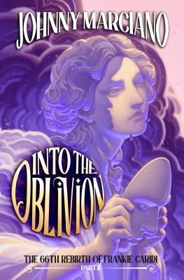 Into the oblivion by Johnny Marciano,