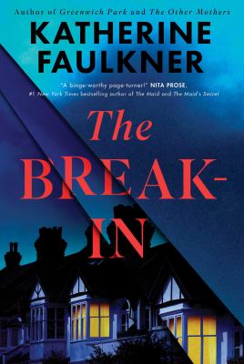 The break-in by Katherine Faulkner,