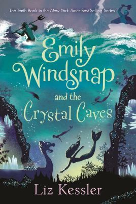 Emily Windsnap and the Crystal Caves by Liz Kessler,