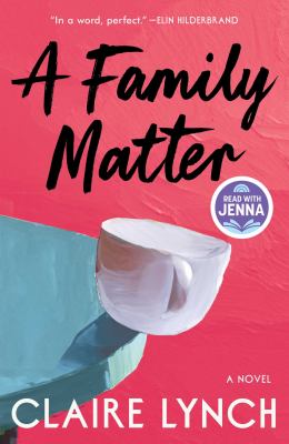 A family matter by Claire Lynch, (1981-)