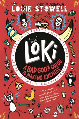A bad god's guide to making enemies by Louie Stowell,