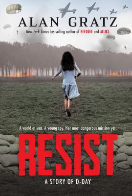 Resist by Alan Gratz, (1972-)