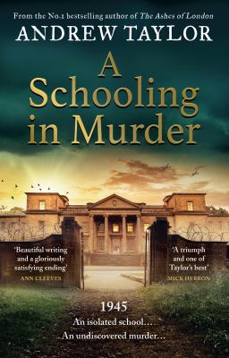 A schooling in murder by Andrew Taylor, (1951 October 14-)