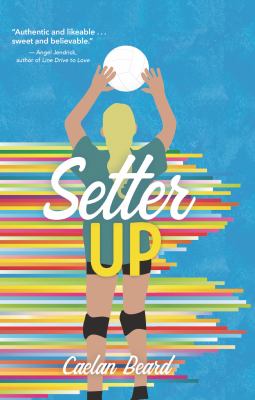 Setter up by Caelan Beard,