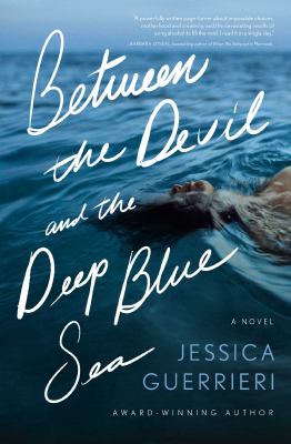 Between the devil and the deep blue sea by Jessica Guerrieri, (1984-)
