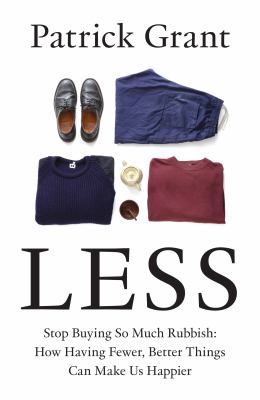 Less by Patrick Grant, (1972-)