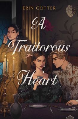 A traitorous heart by Erin Cotter,
