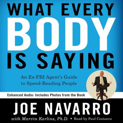What every body is saying by Joe Navarro