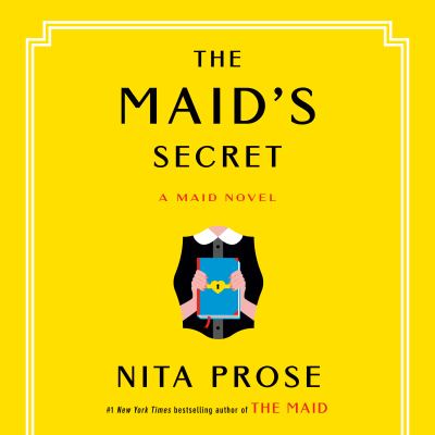 The maid's secret by Nita Prose