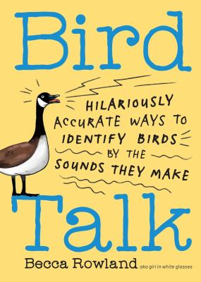 Bird Talk by Becca Rowland,