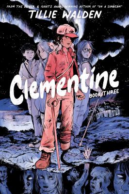 Clementine by Tillie Walden, (1996-)