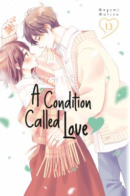 A condition called love by Megumi Morino,