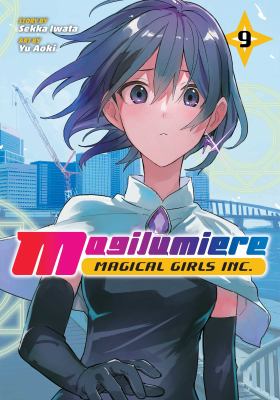 Magilumiere Magical Girls Inc by Sekka Iwata,