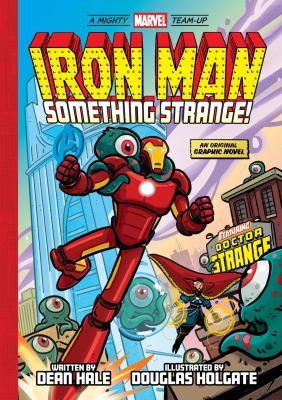 Mighty Marvel team-up. Iron Man by Dean Hale, (1972-)