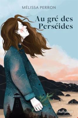 Au gré des Perséides by Mélissa Perron,