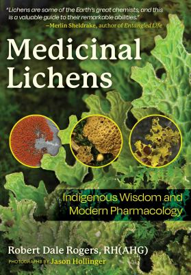 Medicinal lichens by Robert Dale Rogers, (1950-)