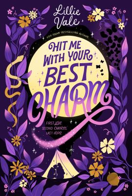 Hit me with your best charm by Lillie Vale,