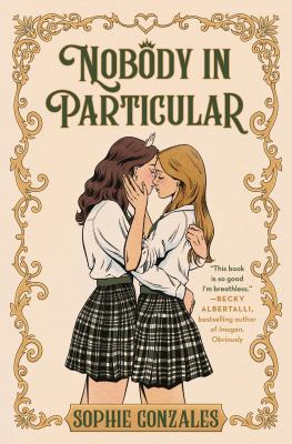 Nobody in particular by Sophie Gonzales, (1992-)