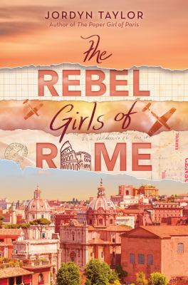 The rebel girls of Rome by Jordyn Taylor,